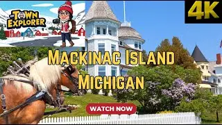 Mackinac Island - A Walking Tour [4K]