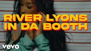 River Lyons - In Da Booth