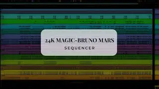 24K MAGIC-BRUNO MARS (Sequencer)