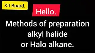Methods of preparation of alkyl halide & alkyliodide, thionylchloride,Darzen's process, PBr3 in situ