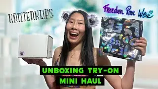 KritterKlips & Freedom Rave Wear Mini Unboxing/Try-On Haul