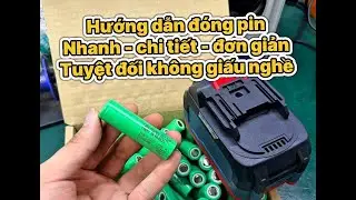 Hướng dẫn cách đóng pin chi tiết , nhanh gọn và rõ ràng nhất #diy #pin #huongdandongpin #dongpin