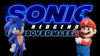 Sonic The Hedgehog: Crossover Madness: Endless Possibilities Multifandom AMV (Opening Theme)