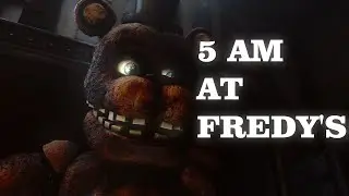 5 AM at Freddy's (Where's Freddy?)