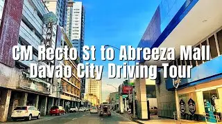Driving Tour: CM Recto Street to Abreeza Mall, Davao City Philippines || by: Stanlig Films