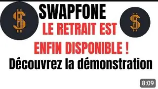 #SWAPFONE🤑 : ENFIN LES RETRAITS SONT POSSIBLE / SUIVEZ TOUS LES &Eacute;TAPES POSSIBLE 🔥🔥🔥