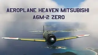 Flying Aeroplane Heavens A6M-2 Zero