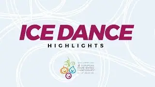 Ice Dance Highlights | ISU European Figure Skating Championships | #EuroFigure