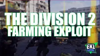 DIVISION 2 - Farming Exploit! Easy Chameleon & Savage Wolverine