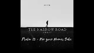 Psalm 23 For your Names Sake    Erik Klaus