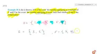 A die is thrown. If E is the event the number appearing is a multiple of 3 and F be the event th...