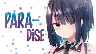 「Nightcore」&rarr;Constance - Paradise (Lyrics)