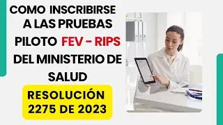 Como inscribir mi IPS a las pruebas piloto del Ministerio de Salud?