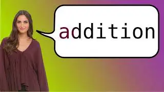 How to say 'addition' in French?
