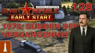 1978: Die SÜNDEN der VERGANGENHEIT | Let's Play Workers & Resources Early Start DLC #128 [Deutsch]