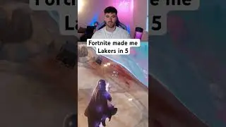 Fortnite сделал меня Лейкерс за 5