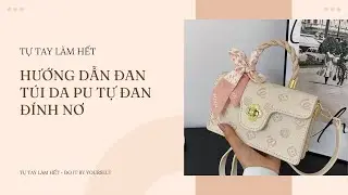 T&uacute;i da PU tự đan đ&iacute;nh nơ, t&uacute;i handmade đeo ch&eacute;o đơn giản phong c&aacute;ch