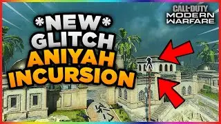 *NEW* GLITCH ANIYAH INCURSION | MODERN WARFARE ! (Infected glitch,High ledge,Glitch spot)