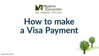 NorthCountry's Online Visa Payment Tutorial