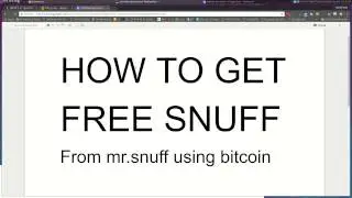 How To get free snuff from Mr. Snuff using file.army