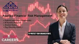 IIM Mumbai Launches the Most Awaited Applied Financial Risk Management Program.
