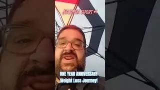 WEIGHT LOSS JOURNEY 1 YEAR ANNIVERSARY! #shorts #weightloss #walking