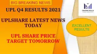 UPL Q4 RESULTS 2021 UPL SHARE LATEST NEWS TODAY UPL LTD RESULT ANALYSIS UPL SHARE PRICE TARGET BUY