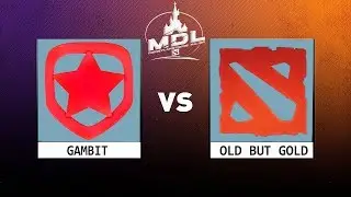 Old But Gold vs Gambit | Mars Dota 2 League Disneyland&reg; Paris Major CIS Closed Qualifier