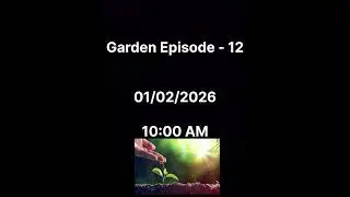 tomorrow garden episode 12 coming soon #result