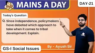 MAD Series || One Question Everyday For Mains || Tribal issues in Indian society