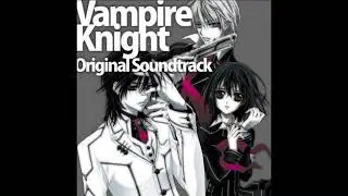 Vampire Knight Production Music - Another Fine Mess 