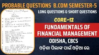 🔴Probable Questions FFM ll B.Com Sem-5 ll Core-12 ll Odisha ll