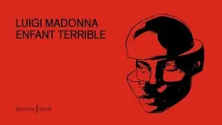 Luigi Madonna - Enfant Terrible
