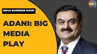 Adani Group Unit Indirectly Acquires 29% Stake In NDTV | India Business Hour | CNBC-TV18