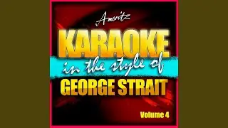 Love Without End (Amen) (In the Style of George Strait) (Karaoke Version)