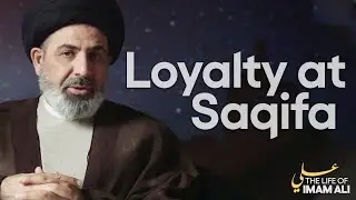 The Event of Saqifa | Episode 18 - The Life of Imam Ali (as)