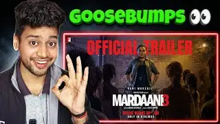 Mardaani 3 Official Trailer Reaction | Rani Mukerji Is Back With Goosebumps 🔥