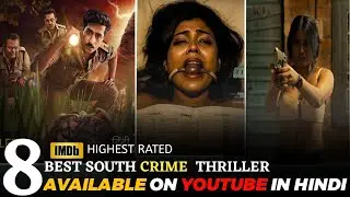 TOP 8 South Indian Crime Thriller Movies in Hindi 2025| South New  Suspense Thriller Movies 