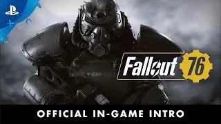 Fallout 76 &ndash; In-Game Intro | PS4