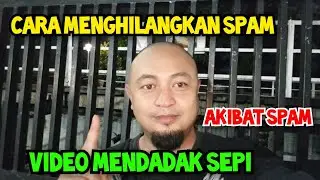 TANDA CHANNEL YOUTUBE KENA SPAM DAN CARA MENGHILANGKAN SPAM