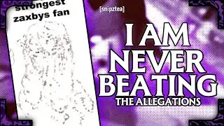 I AM NOT BEATING THE ALLEGATIONS..
