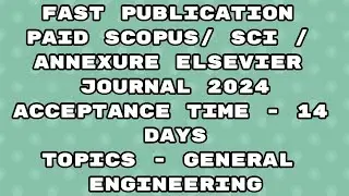 Fast Publication paid best scopus / sci / annexure Journal | Fast publication 2024 elsevier journal