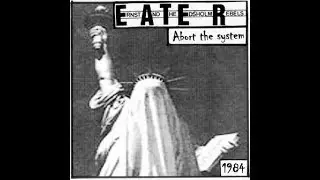 Ernst And The Edsholm Rebels  ‎–  Abort The System  (FULL 7´´ 2013)