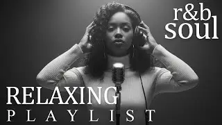 【R&B Soul】Calm & Soulful Playlist – Gentle Vocals & Deep Rhythms