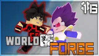 World Of Forge: #16 - The Saiyan Invasion, Vegeta v.s. CarbonDuck