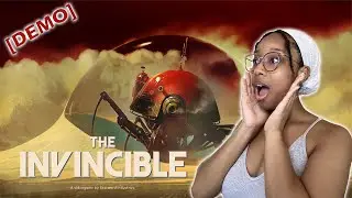 THERE'S MORE?! | Let's Play: The Invincible [DEMO] Part 2! | First Impressions