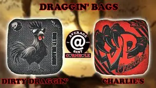 Draggin' Bags Charlie's и Dirty Draggin'