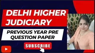 Delhi Higher Judicial Services previous year ques| Delhi Higher Judiciary Exam | DHJS Vacancy #hjs