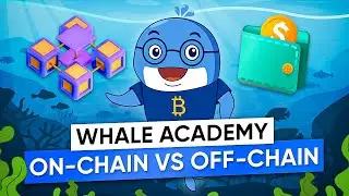 Onchain vs Offchain &ndash; How Do Crypto Transactions Work? | WHALE ACADEMY