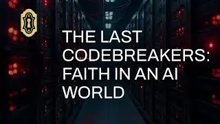 The Last Codebreakers: Faith in an AI World